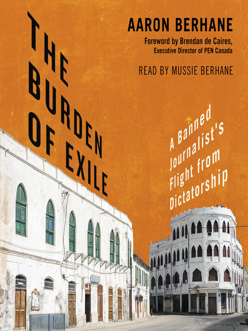 Title details for The Burden of Exile by Aaron Berhane - Available